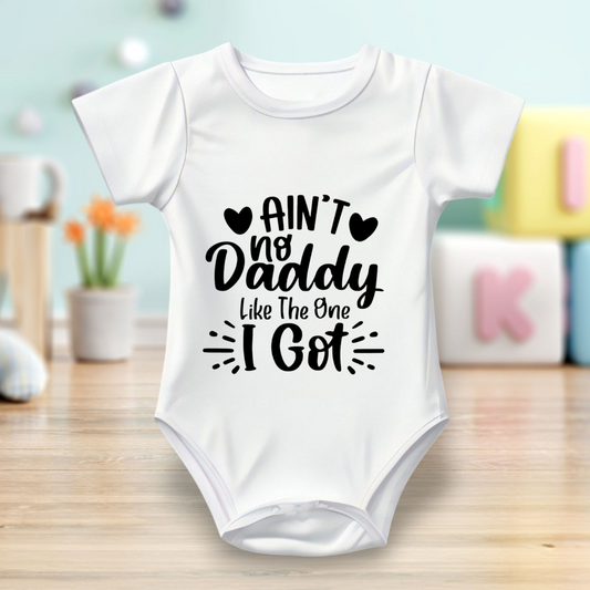 Baby Bodysuit Onesie Half Sleeves - Printed AIN'T Daddy