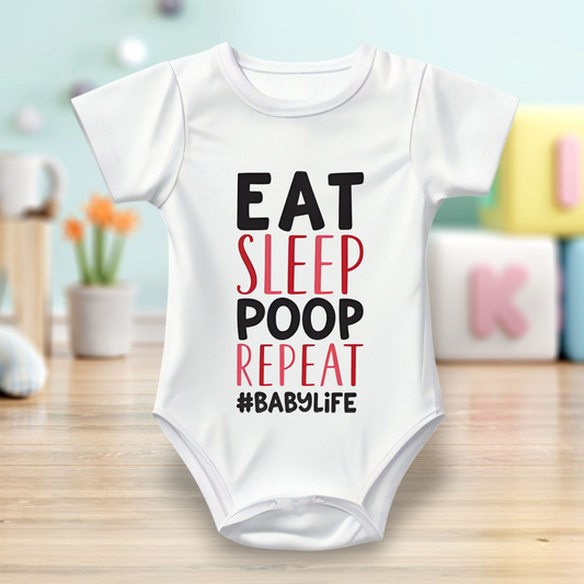 Baby Bodysuit Onesie Half Sleeves - Printed EAT SLEEP POOP REPEAT