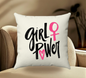 Girl Power Pillow